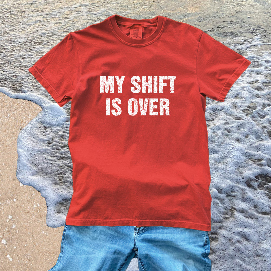 My Shift Is Over Cotton Retirement T-Shirt
